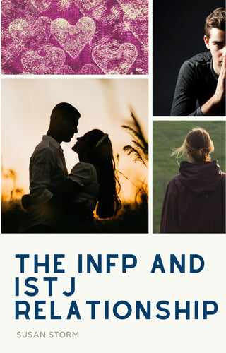 The INFP and ISTJ Relationship: An In-Depth Guide