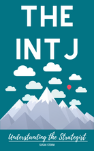 The INTJ - Understanding The Strategist eBook